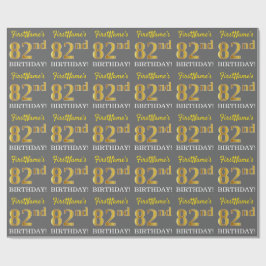 Gray, Imitation Gold Look "82. BIRTHDAY" Geschenkpapier