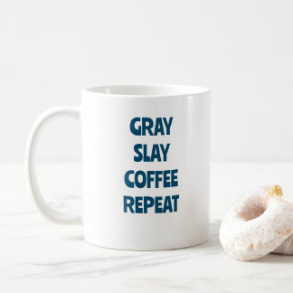 GRAY SLAY COFFEE REPEAT KAFFEETASSE