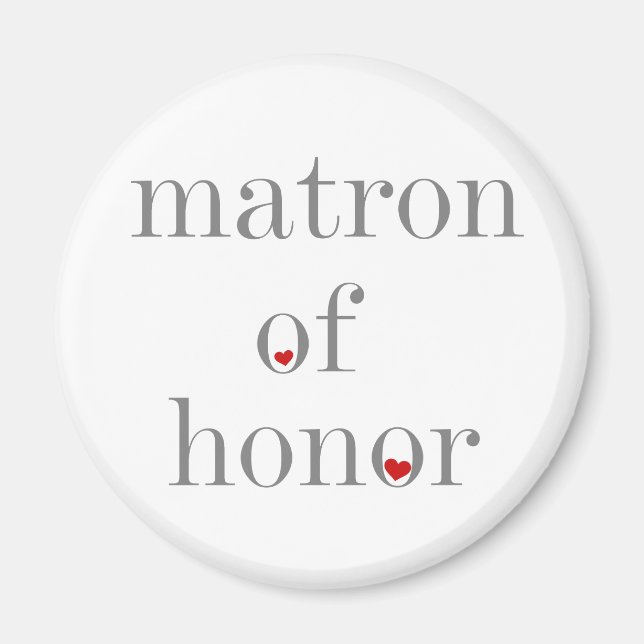 Gray Text Matron of Honor Magnet (Vorne)