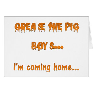 Grease die Schweine Jungs, die ich jetzt Zuhause