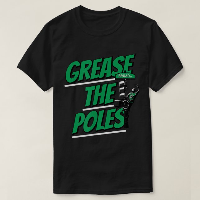 Grease the Poles - Philadelphia Football T - Shirt (Design vorne)