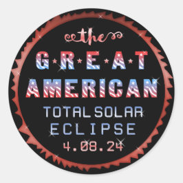 Great American Total Solar Eclipse 8. April 2024 Runder Aufkleber