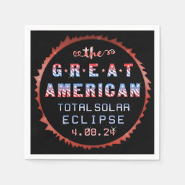 Great American Total Solar Eclipse 8. April 2024 Serviette