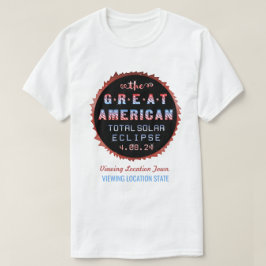 Great American Total Solar Eclipse 8. April 2024 T-Shirt