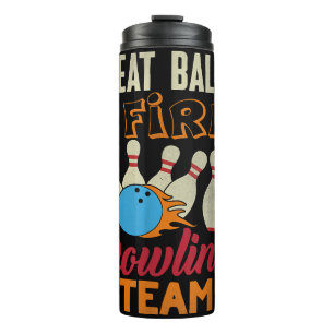 Great Balls Fire Bowling Team Shirt Lustig Vintage Thermosbecher