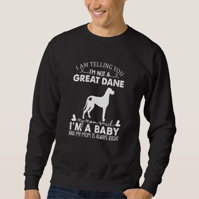 Great Dane Dog  For Women Mom Mama Baby Dog Sweatshirt (Vorderseite)