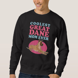 Great Dane Mama Downer Great Dane 1 Sweatshirt