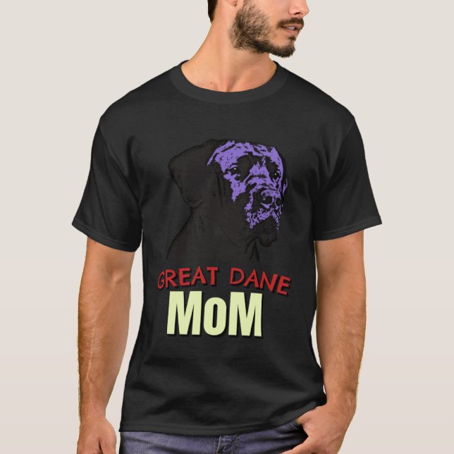 Great Dane Mom Cute Dog Great Dane T-Shirt (Vorderseite)