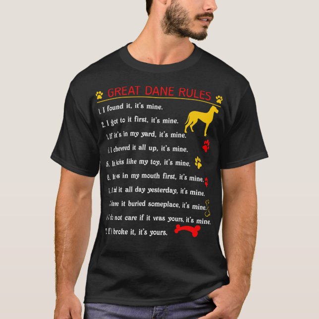 Great Dane Rules Funny Pet Liebhaber Geschenk T-Shirt (Vorderseite)