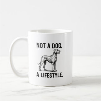 Great Dane Shirt – “Not a Dog. A Lifestyle.” Funny Kaffeetasse