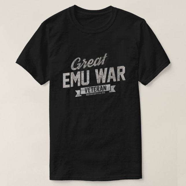 Great Emu War Veteran Funny Emu Meme T-Shirt (Design vorne)
