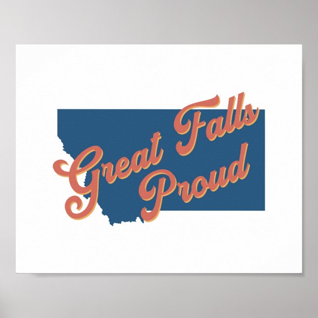 Great Falls Stolz - Great Falls, Montana Print Poster (Vorne)