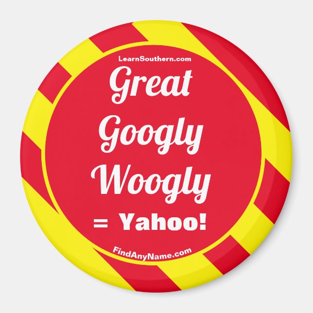 Great Googly Woogly = Yahoo! Magnet (Vorne)