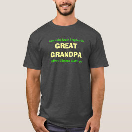 GREAT GRANDPA Anpassbarer T - Shirt
