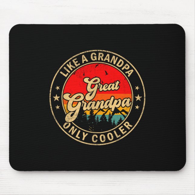 Great Grandpa Like A Grandpa Only Cooler Retro For Mousepad (Vorne)