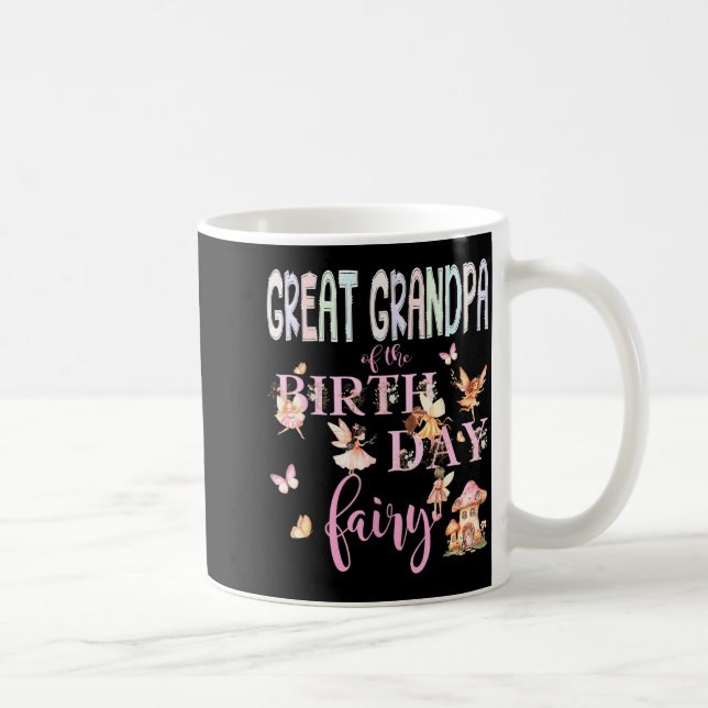 Great Grandpa Of The Birthday Fairy Birthday Girl  Kaffeetasse (Rechts)