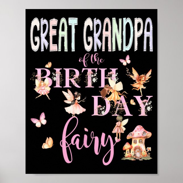Great Grandpa Of The Birthday Fairy Birthday Girl  Poster (Vorne)