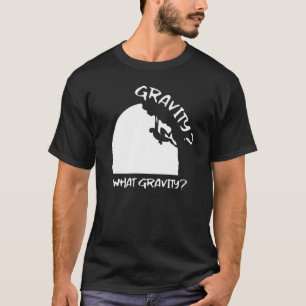 Great Gravity Bouldering Boulder Mountainering Sa T-Shirt
