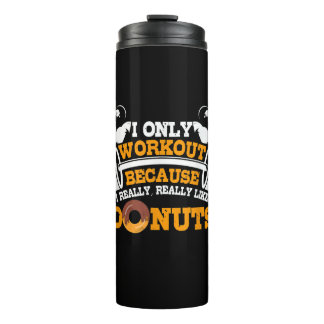 Great Gym Sprichwort Donuts Lover Geschenk Thermosbecher