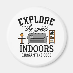 Great Indoors Quarantäne Magnet