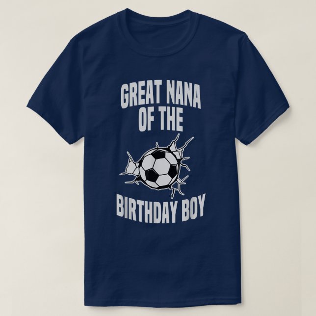 Great Nana of the Birthday Boy Soccer Team Bday Gr T-Shirt (Design vorne)
