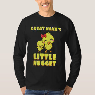Great Nanas Little Nugget Chicken Mütter Day T-Shirt