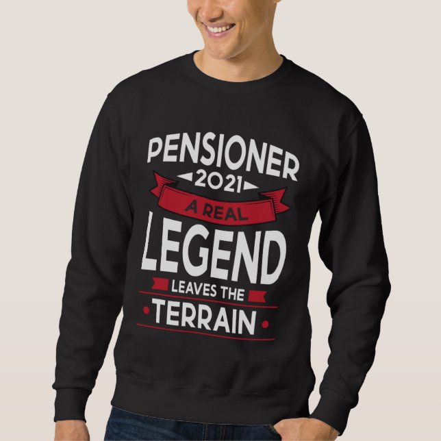 Great Pensioneer 2021  Pension Retirement Retiree Sweatshirt (Vorderseite)