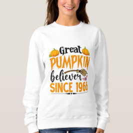 Great Pumpkin Glaube seit 1966 Sweatshirt