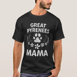 Great Pyrenäen Mama Shirt Pyr Lover Eigentümer Gp 