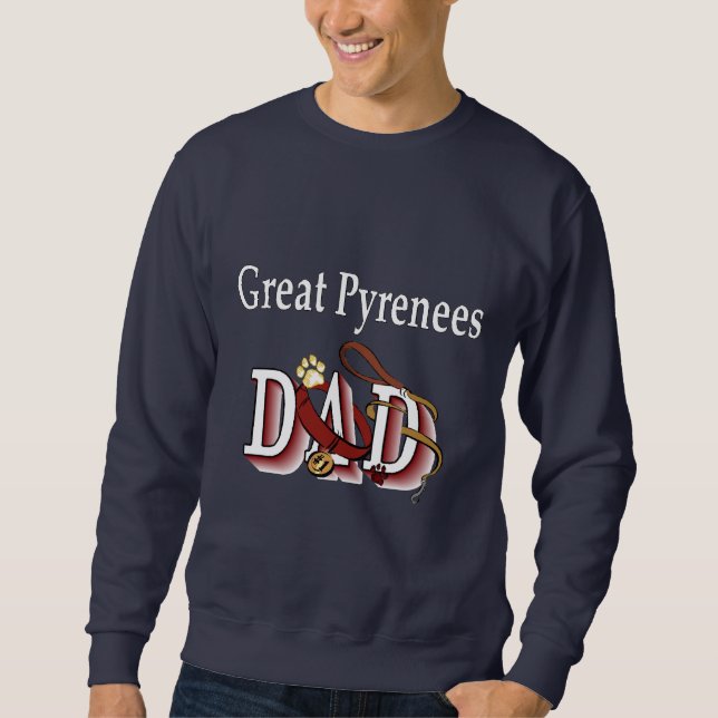 Great Pyrenäen VATER Sweatshirt (Vorderseite)
