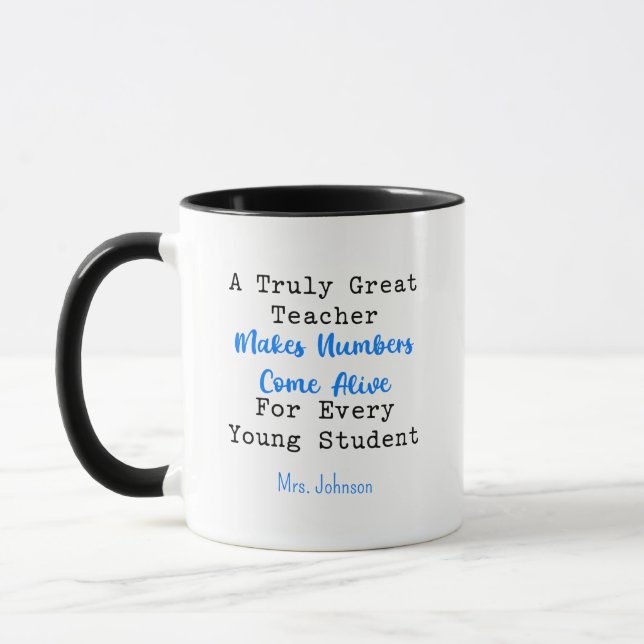 Great Teacher Makes Numbers Come Alive Students Tasse (Links)