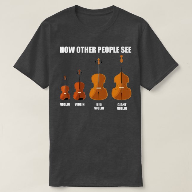 Great Violin Viola Cello Double Bass Gift Violin  T-Shirt (Design vorne)
