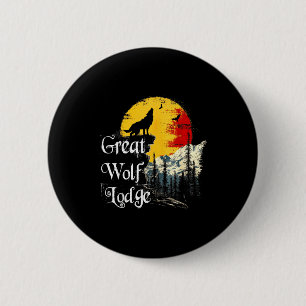Great Wolf Lodge Liebhaber Outdoor-Abenteuer-Enthu Button
