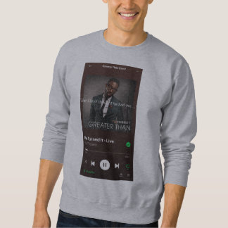 Greater als - Sweatshirt