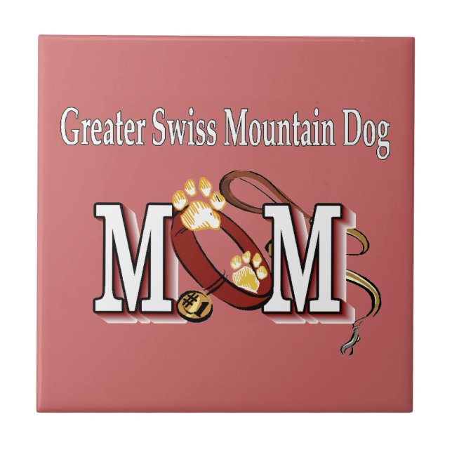 Greater Swiss Mountain Hund Mama Geschenke Fliese (Vorderseite)