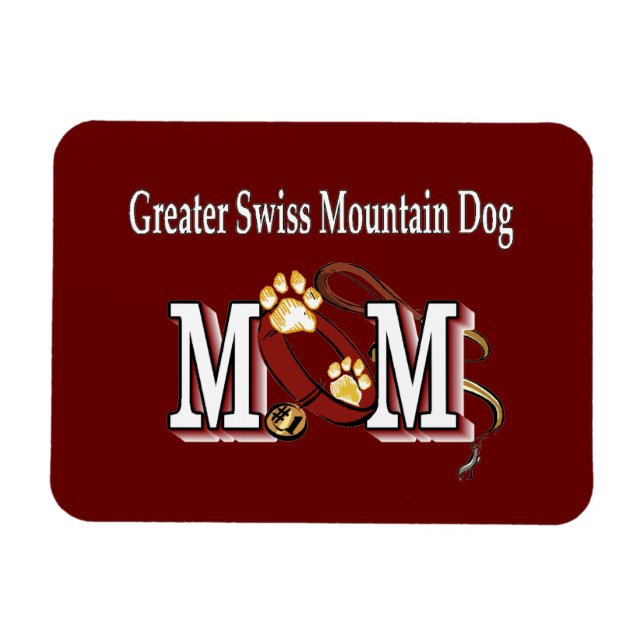 Greater Swiss Mountain Hund Mama Geschenke Magnet (Horizontal)