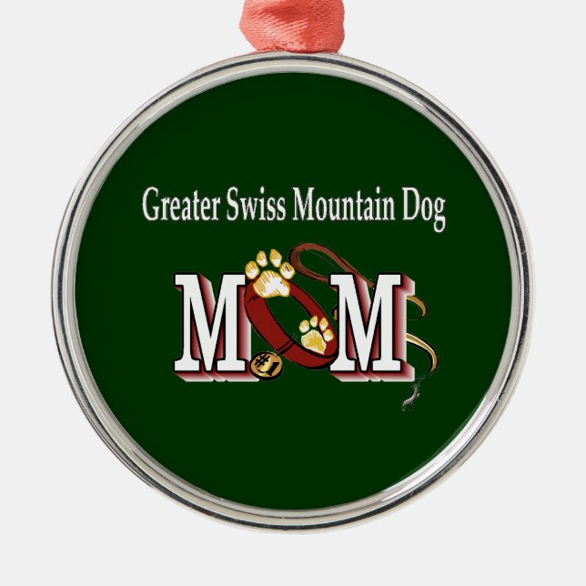 Greater Swiss Mountain Hund Mama Geschenke Silbernes Ornament (Vorne)