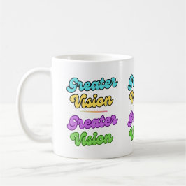 Greater Vision Coffee Tasse