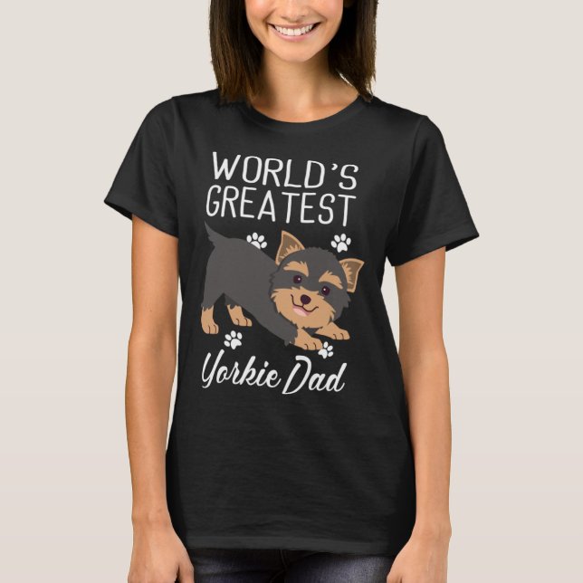 Greatest Yorkie Dad Yorkshire Terrier Dog T-Shirt (Vorderseite)