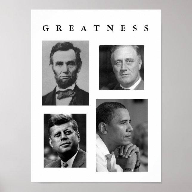 GREATNESS POSTER Lincoln, FDR, JFK, Obama (Vorne)