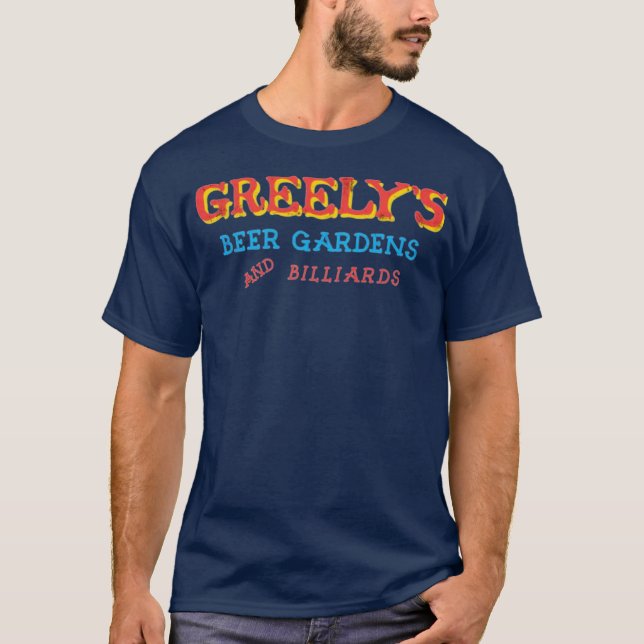 Greely's Beer Gardens & Billiards T-Shirt (Vorderseite)