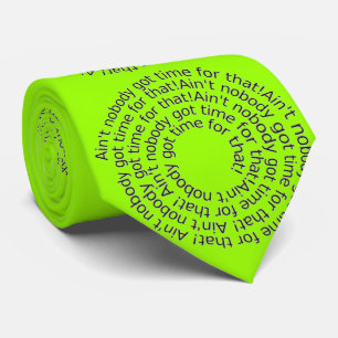 Green Ain Got keine Zeit für diese Krawatte. Krawatte