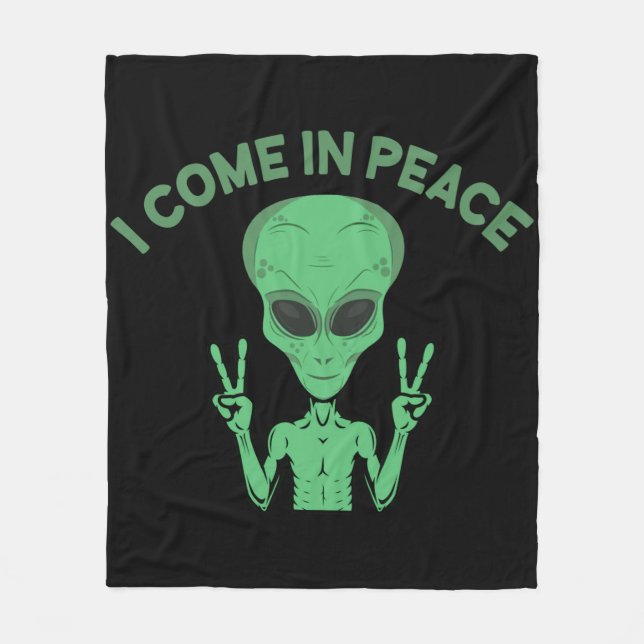Green Alien I come in Peace Extraterrestrische UFO Fleecedecke (Vorderseite)