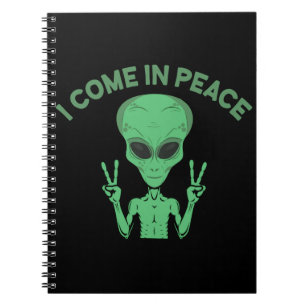 Green Alien I come in Peace Extraterrestrische UFO Notizblock