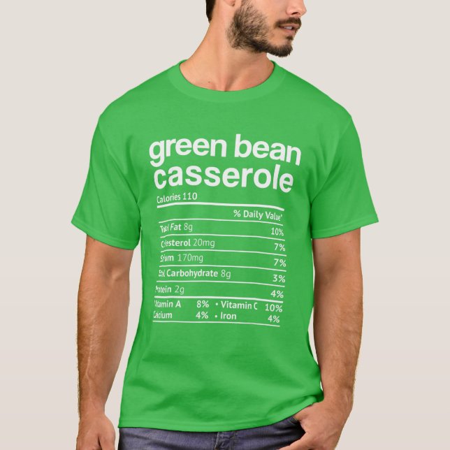 Green Bean Casserole Nutrition Facts Funny Thanksg T-Shirt (Vorderseite)