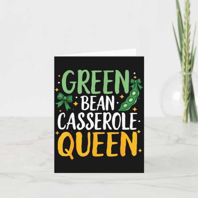 Green Bean Cerole Queen Kitchen Funny Thanksgiving Karte (Vorderseite)