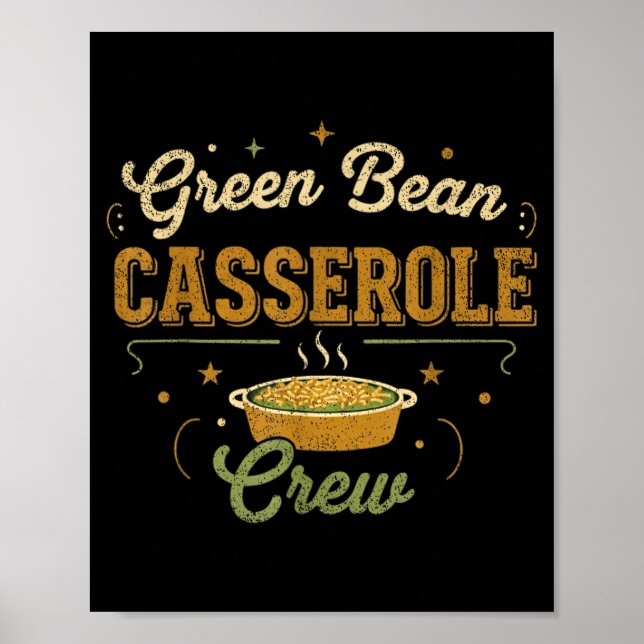 Green Bean Cerole Thanksgiving Cooking Funny  Poster (Vorne)