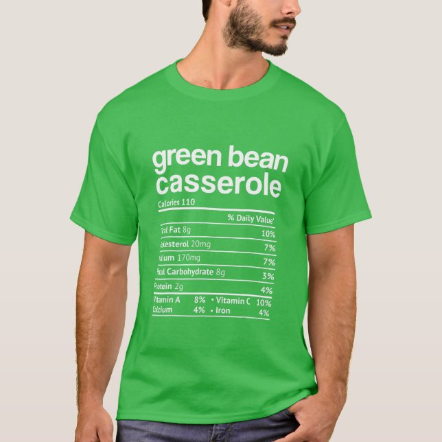 Green Beans Casserole Nutrition Facts Funny Thanks T-Shirt (Vorderseite)
