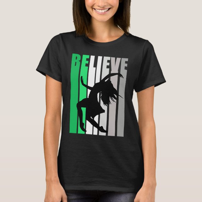 Green Believe Motivating Girls Dance Retro Graphic T-Shirt (Vorderseite)