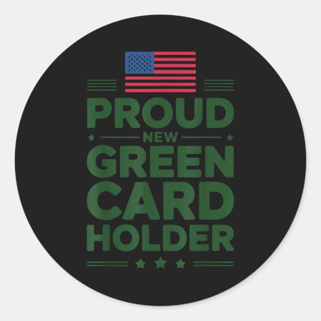 Green Card Recient American Pride Patriotic  Runder Aufkleber (Vorderseite)